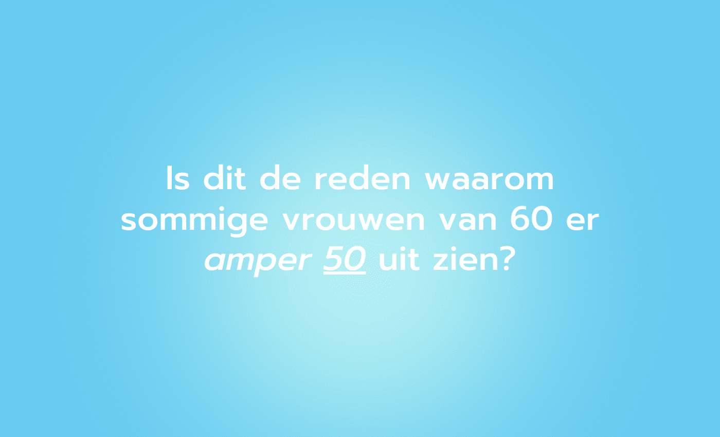 Sommige vrouwen van 60 zien er maar 50 uit... Is dit hun geheim? Afbeelding