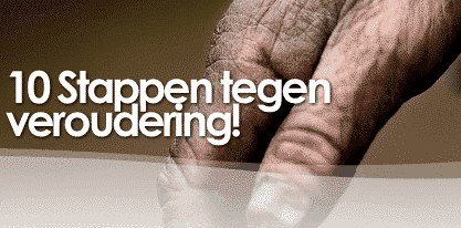 10 tips om veroudering te vertragen Afbeelding